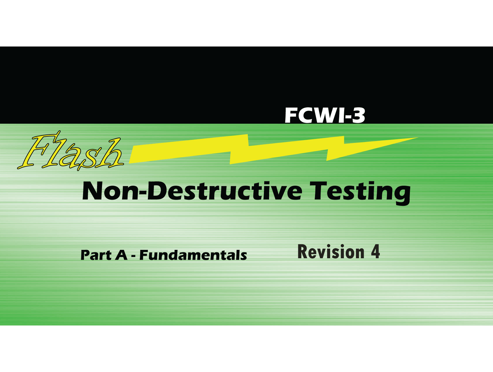 Non-Destructive Testing - Flashcard Booklet For CWI Exam